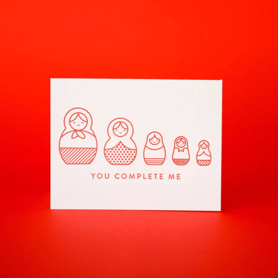 You Complete Me Card