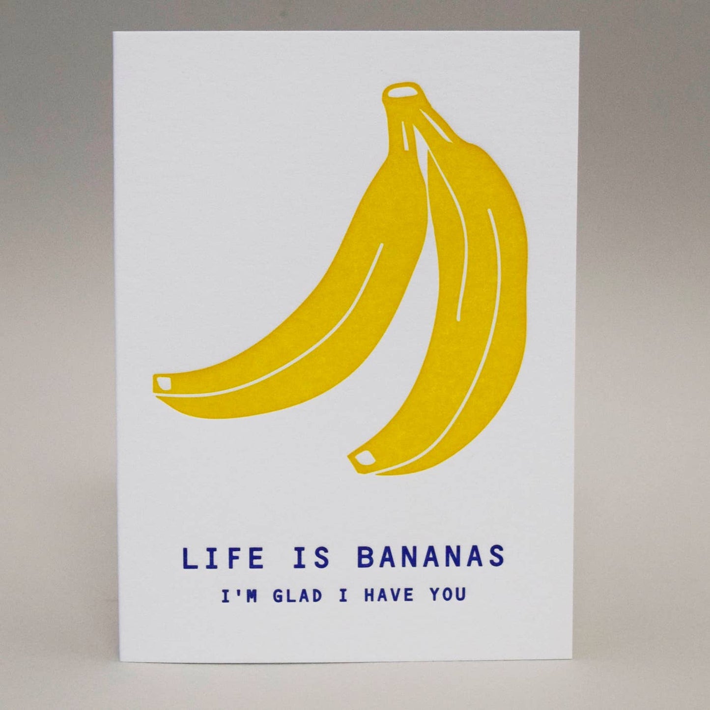 Life is Bananas Card