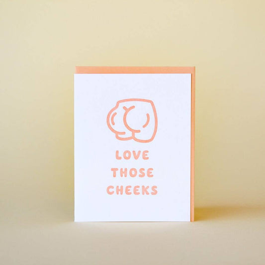 Love Those Cheeks Card