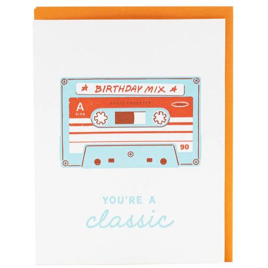 'You're a Classic' Birthday Card